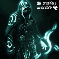 The Crusader - Mystify