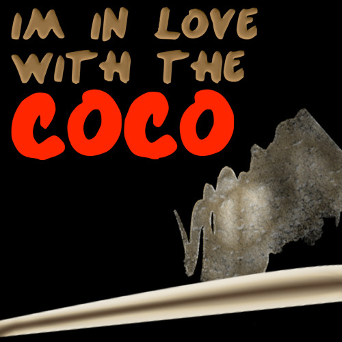 Stream In Love with the CoCo [New DL in description] by Bill_Kein Listen online for free