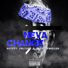 Drizzy Juliano x Fivio Foreign - Never Change