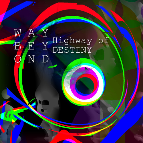 Highway of Destiny