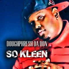 So Kleen featuring Yung Sass & Da Blaccat Jaqua