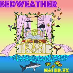 Bed Weather [prod. Sensei Bueno]