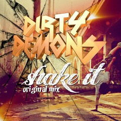 Dirty Demons - Shake It (Original Mix).mp3