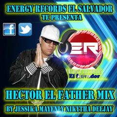 Hector EL Father Mix - Energy Records ES By Jessika Mayenly