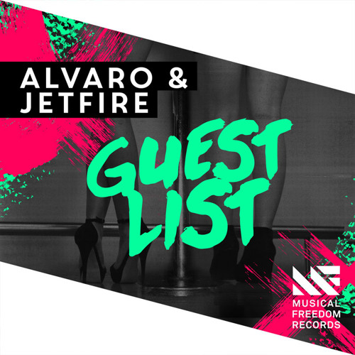 JETFIRE & Alvaro — Guest List (Original Mix)