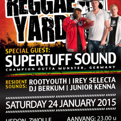Supertuff Sound at Reggae Yard [LIVE RECORDING]