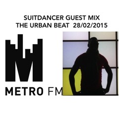 The Urban Beat Guest Mix - Metro FM, South Africa 28/02/2015