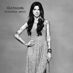 Christina Perri - Distance