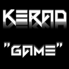 Kerad - Game