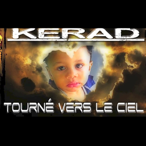 Kerad - Tourné Vers Le Ciel