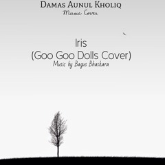 Iris (Goo Goo Dolls Acoustic Cover) Music by @BagusUbud