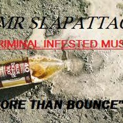 MORE THAN BOUNCE-MR SLAPATTACK 2015
