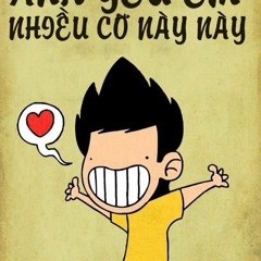 Vẫn Chỉ Yêu Em  - ANry Công huế ft KenLovely