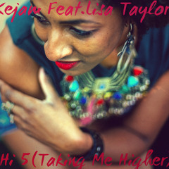 Kejam Feat Lisa Taylor HI 5 (Taking Me Higher) (club mix)