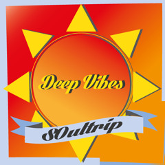 SOultrip - Deep Vibes(FreeDownload)