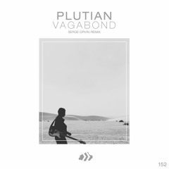 [DS152] Plutian - Vagabond(Serge Orvin Remix)[Support By DJ Rubato]