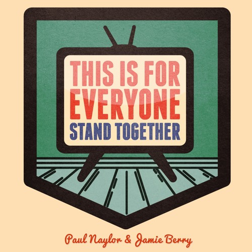 Jamie Berry & Paul Naylor - This Is For Everyone (Original Mix) **OUT 06/03**