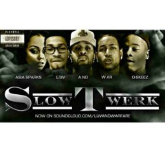 03. Slow Twerkin ft. Asia Sparks & O - Skeez