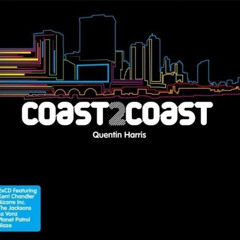 172 - Coast2Coast - Quentin Harris (2006)