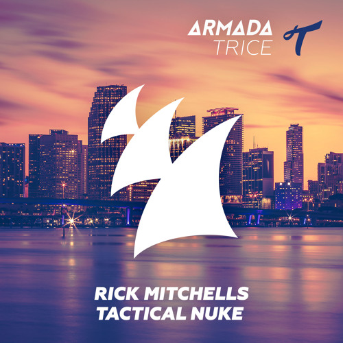 Rick Mitchells - Tactical Nuke (W&W - Mainstage 246) [OUT NOW!]