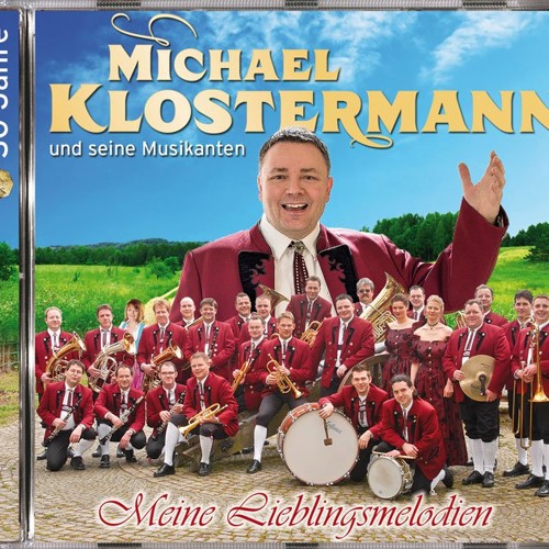 Die Böhmen Kommen - Michael Klostermann und seine Musikanten