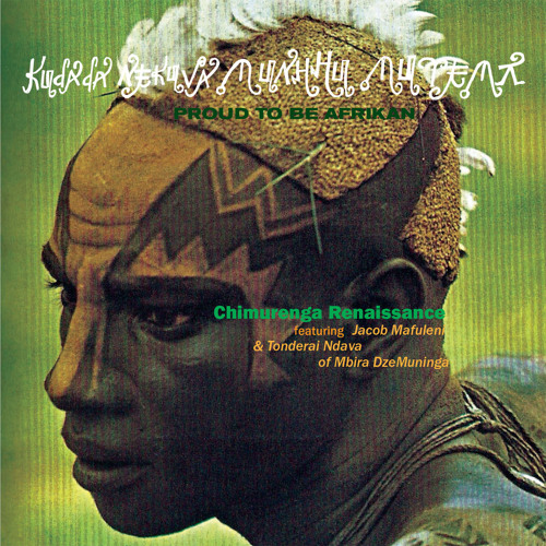 Kudada Nekuva Munhu Mutema by Chimurenga Renaissance