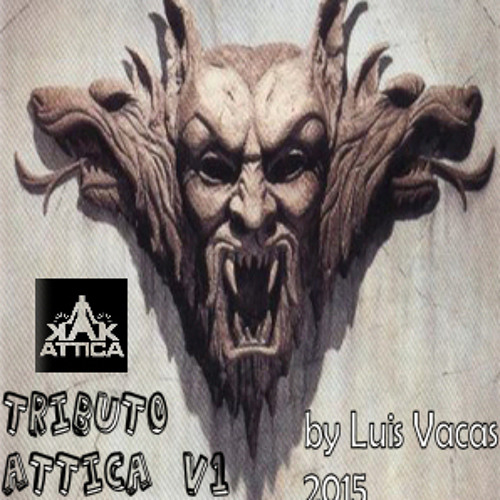 Tributo Attica v1 by Luis Vacas