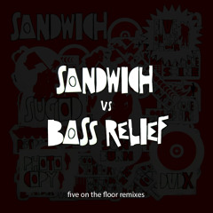 Sandwich - Sunburn (Bass Relief Remix)[dl link in description]