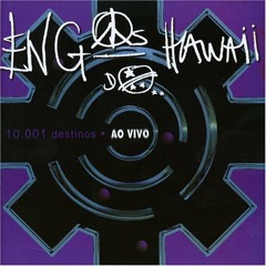 Engenheiros do Hawaii - 10.001 Destinos -(Ao Vivo) - Negro Amor