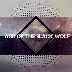 Yal!X - Age Of The Black Wolf