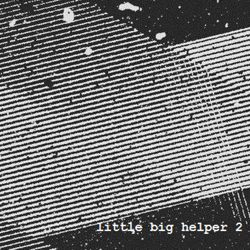 cubE- Little BIG Helper (second edit)