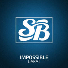 Dakat - Impossible