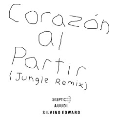 Corazón Al Partir (ft. Auudi & Silvino Edward)