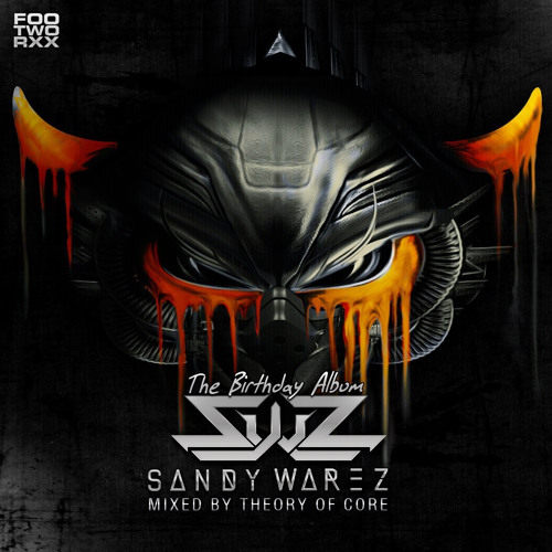 Theory Of Core - Sandy Warez Birthday Anthem 2015