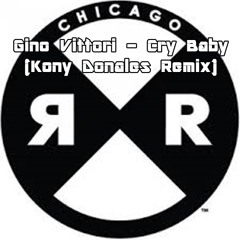 Gino Vittori - Cry Baby - Kony Donales Remix - Free Download