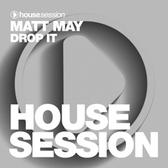 Matt May - Drop It