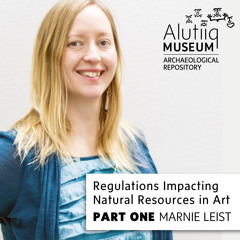 Regulations Impacting Use of Natural Resources in Alaska Native Art