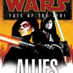 Allies: Star Wars (Fate of the Jedi) by Christie Golden, read by Marc Thompson