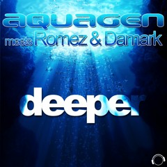Aquagen meets Romez & Damark - "Deeper" (teaser)
