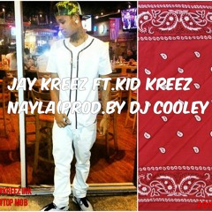 Jay Kreez ft.kid kreez-Nayla(Edit)