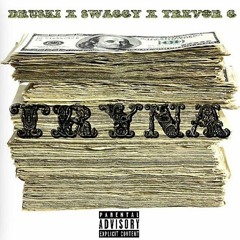 Tryna ft druski x swaggy