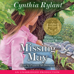 Missing May by Cynthia Rylant, read by Frances McDormand