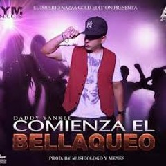 Daddy Yankee - Comienza El Bellaqueo - REMIX - -Dj LeiTo