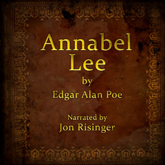 Annabel Lee by Edgar Alan Poe