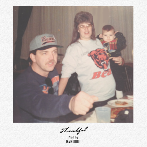 Thankful (Prod. By @IAMNOBODI)