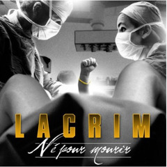 Lacrim On Va Tout Perdre Feat Mister You
