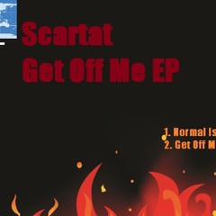 Scartat - Get Off Me (FREE/PWYC)