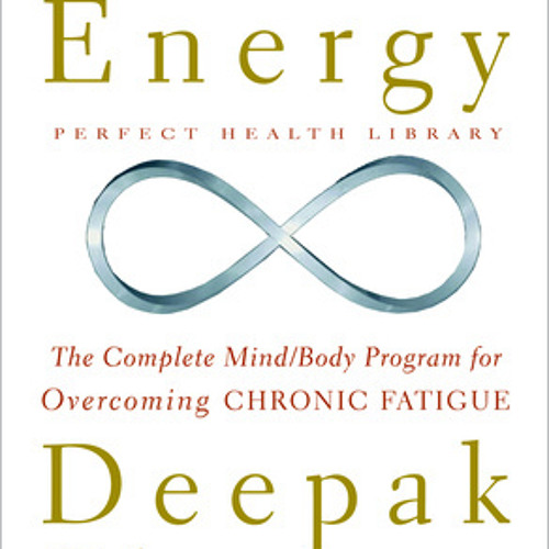 Boundless Energy by Deepak Chopra, M.D., read by Deepak Chopra, M.D.