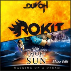 Duvoh - Walking On A Rokit (Blazz Edit)