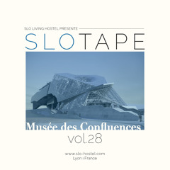 SloTape vol.28 | Confluence Opening